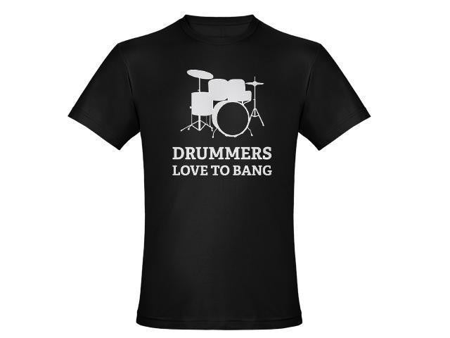 Drummers Love to Bang Black Tshirt With White Print - TshirtNow.net