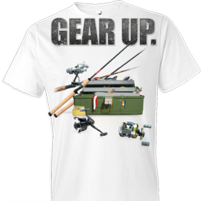Gear Up Fishing Tshirt - TshirtNow.net - 1