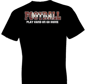 Football Play Hard Tshirt - TshirtNow.net - 1