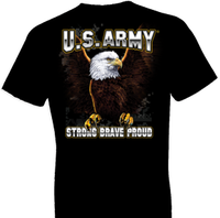 Thumbnail for U.S. Army Strong Brave Proud Tshirt - TshirtNow.net - 1