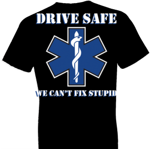 EMS Drive Safe Tshirt - TshirtNow.net - 1