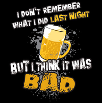 Thumbnail for Last Night Beer Tshirt - TshirtNow.net - 2