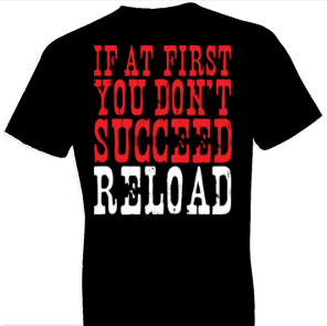 First You Dont Succeed Country Tshirt - TshirtNow.net - 1