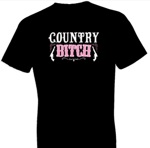 Country Bitch Tshirt - TshirtNow.net - 1