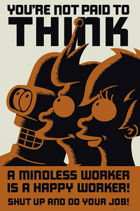 Thumbnail for Futurama Your Not Paid to Think Poster - TshirtNow.net