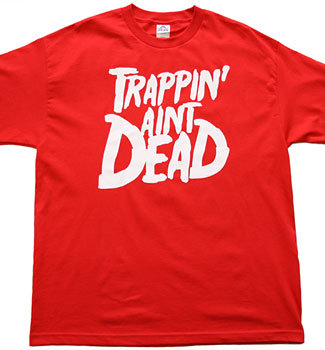 Trappin Aint Dead: Young Jeezy Tshirt: Red With White Print - TshirtNow.net - 1