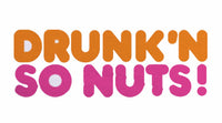 Thumbnail for Drunkin so Nuts White Crewneck Sweatshirt - TshirtNow.net - 2