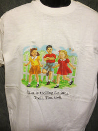 Thumbnail for Childhood Tim is Trolling For Tuna. Troll, Tim, Troll. White Tshirt - TshirtNow.net - 4