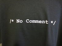 Thumbnail for /* No Comment */ Tshirt: Black With White Print - TshirtNow.net - 2