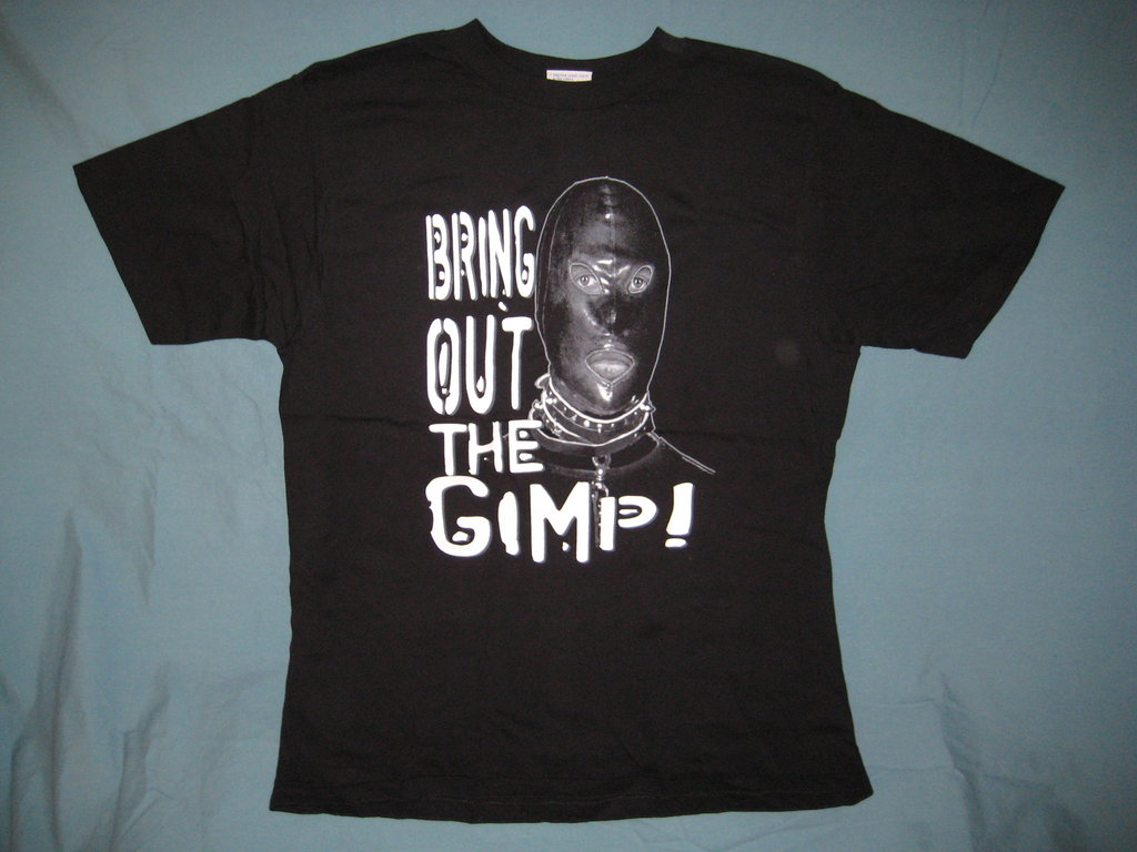 Bring Out The Gimp! Tshirt Size L - TshirtNow.net