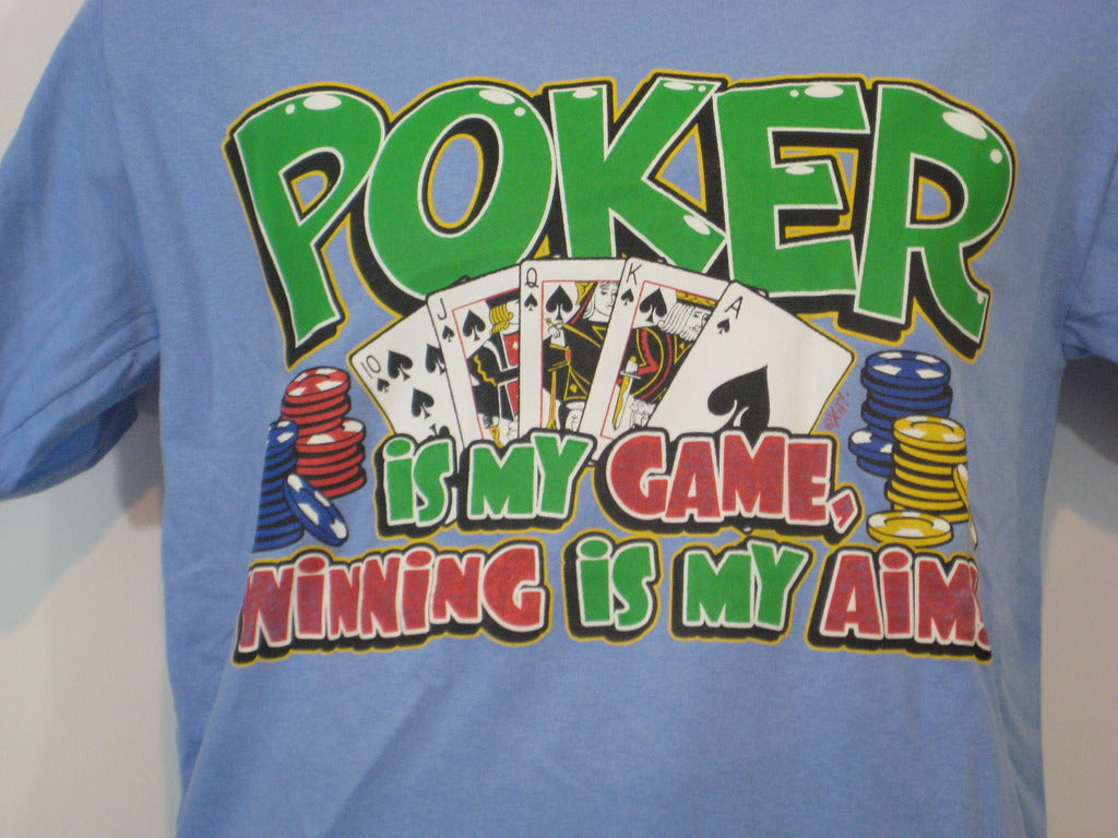 Poker is my Game Tshirt: Light Blue Colored Tshirt - TshirtNow.net - 2