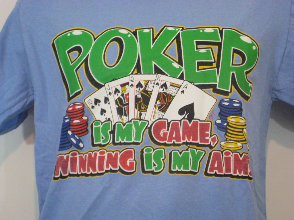 Poker is my Game Tshirt: Light Blue Colored Tshirt - TshirtNow.net - 3