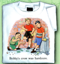 Thumbnail for Childhood Bobby's Crew Was Hardcore White Tshirt - TshirtNow.net - 2