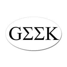 Geek Greek Oval Decal: 3" tall X 5" Wide Black Print on White Oval Background Vinyl - TshirtNow.net