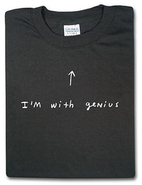 Thumbnail for I'm with genius Tshirt: Black with White Print - TshirtNow.net