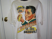 Thumbnail for Whatever The Question, Liquor is The Answer Adult White Size L Large Tshirt - TshirtNow.net - 2