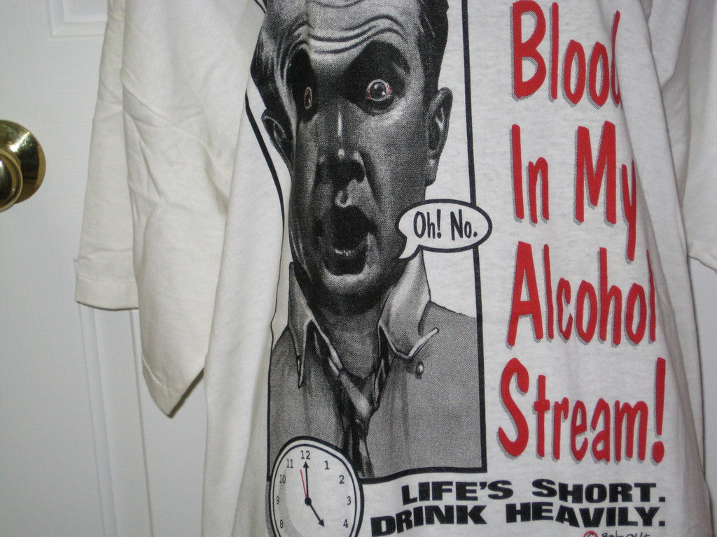 There's Blood in My Alcohol Stream Adult White Size XL Extra Large Tshirt - TshirtNow.net - 3