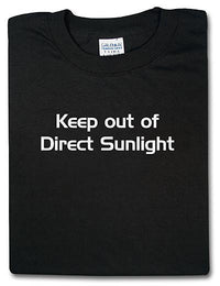 Thumbnail for Keep Out of Direct Sunlight Tshirt: Black With White Print - TshirtNow.net