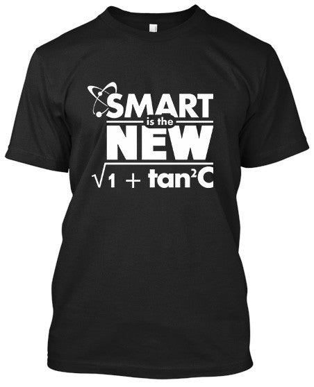 Smart Is The New Black Tshirt - TshirtNow.net - 1