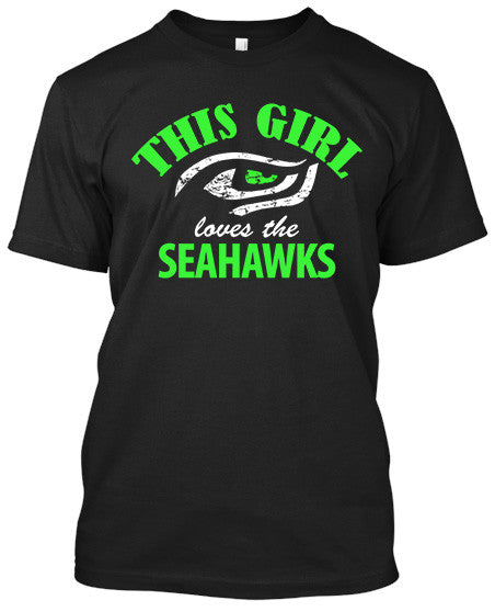 NFL Seattle Seahawks This Girl Loves The Seahawks Black Fitted Girls Tshirt - TshirtNow.net - 1