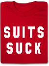 Thumbnail for Suits Suck Tshirt: Red With White Print - TshirtNow.net - 1
