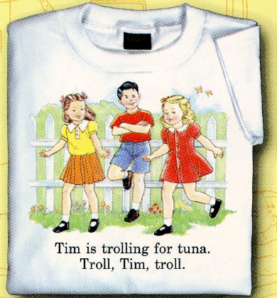 Childhood Tim is Trolling For Tuna. Troll, Tim, Troll. White Tshirt - TshirtNow.net - 1