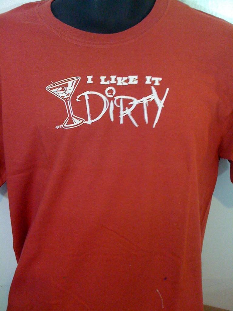 I Like it Dirty Tshirt: Red Colored Tshirt - TshirtNow.net - 2