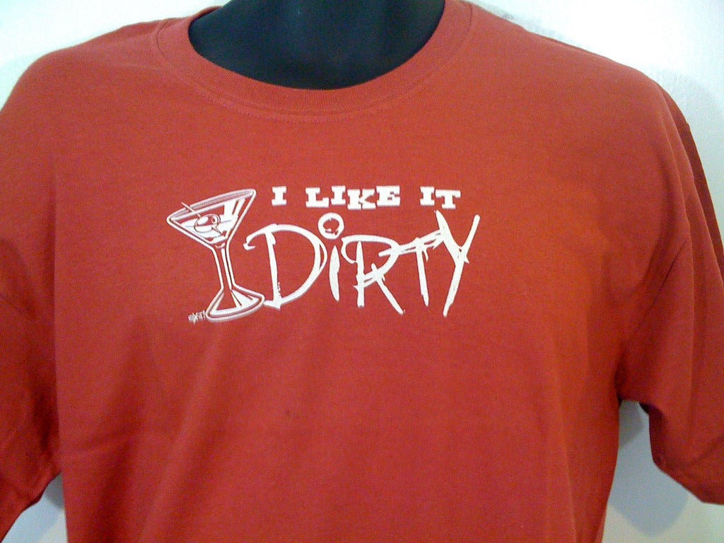 I Like it Dirty Tshirt: Red Colored Tshirt - TshirtNow.net - 1