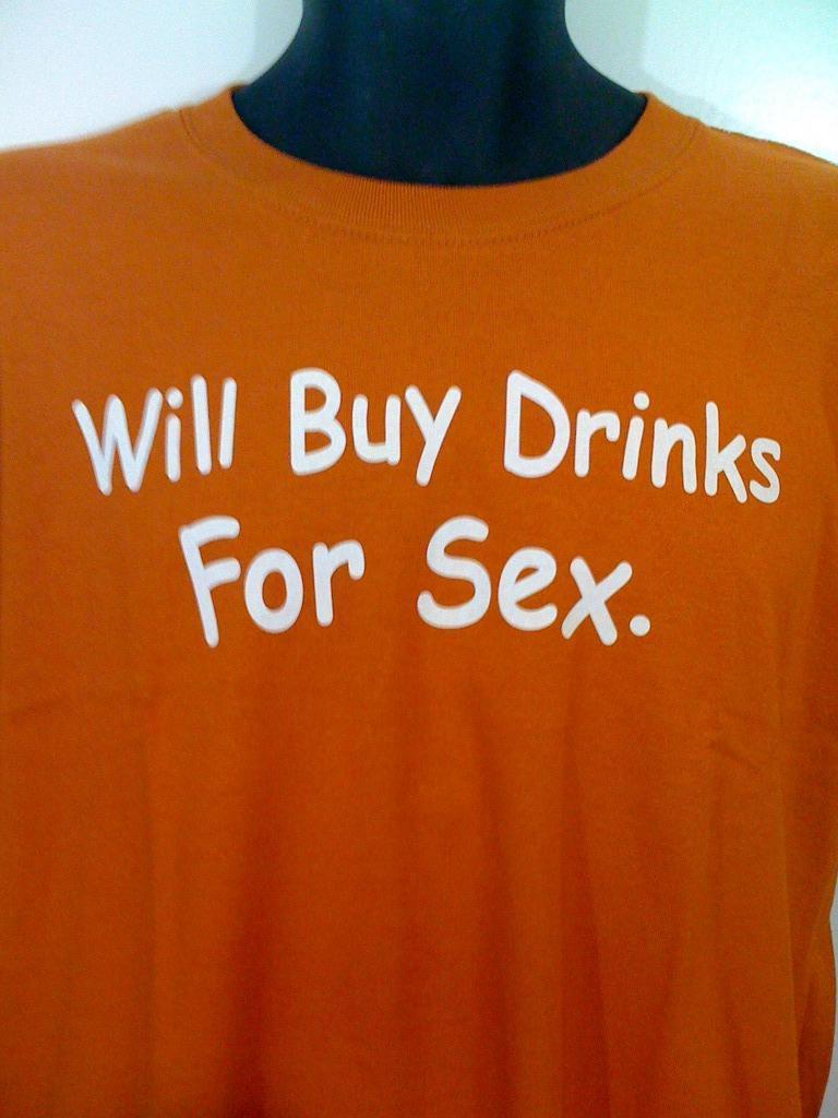 Will Buy Drinks For Sex Tshirt: Orange Colored Tshirt - TshirtNow.net - 1