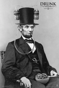 Thumbnail for Drunk History Abe Lincoln Poster - TshirtNow.net