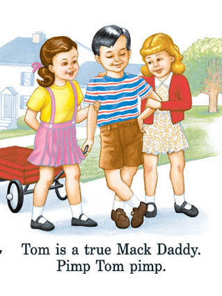 Childhood Tom is a True Mack Daddy Pimp Tom Pimp White Tshirt