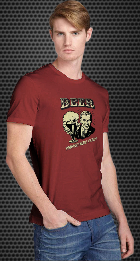 Beer: Everybody needs a hobby! Retro Spoof tshirt: Brick Red Colored T-shirt - TshirtNow.net - 1