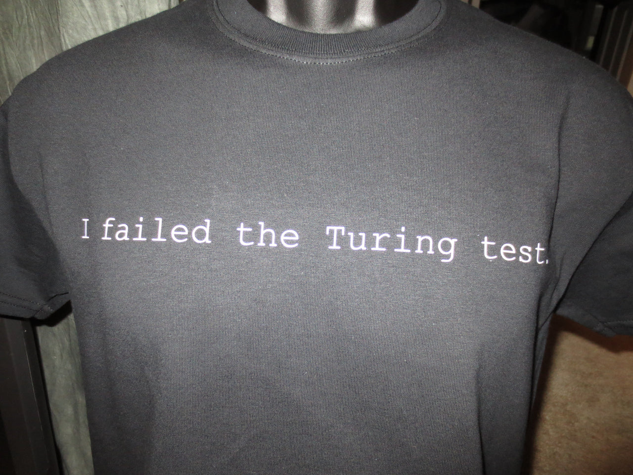 I Failed The Turing Test Black Tshirt - TshirtNow.net - 2