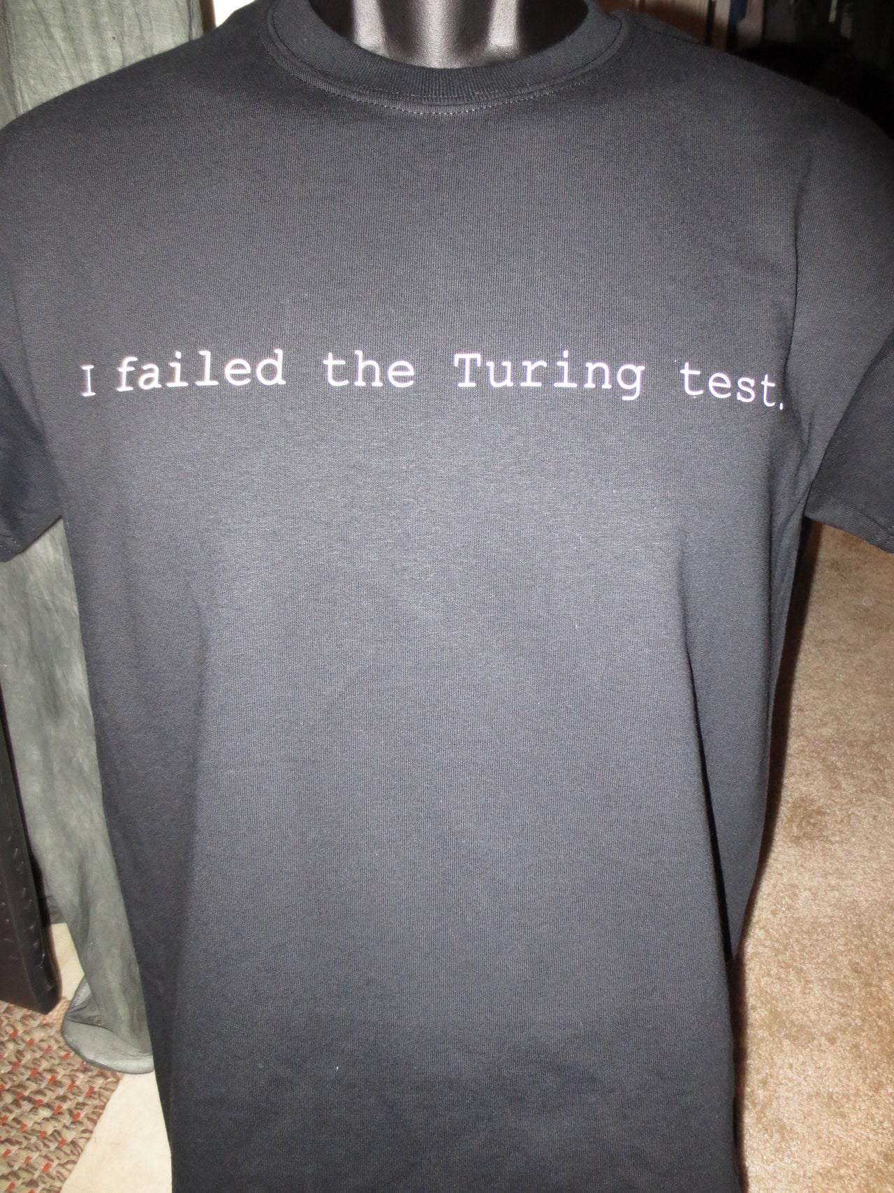 I Failed The Turing Test Black Tshirt - TshirtNow.net - 3