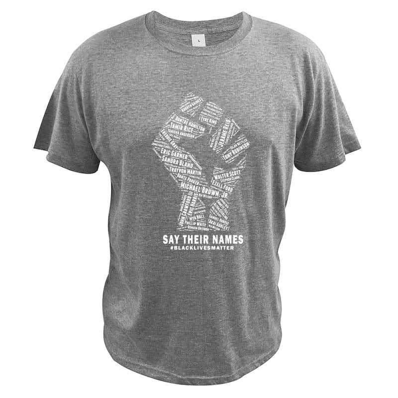 Black Lives Matter - Say Their Names O-Neck Short Sleeve Soft Premium Cotton T-Shirts