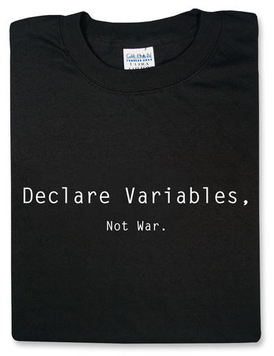 Declare Variables, Not War. Black Tshirt - TshirtNow.net - 1