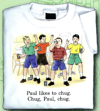 Childhood Paul Likes To Chug. Chug, Paul, Chug. White Tshirt - TshirtNow.net - 1