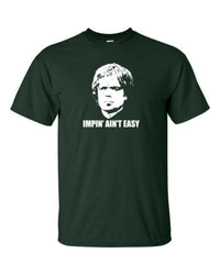 Thumbnail for Game Of Thrones Tyrion Lannister Impin' Ain't Easy Tshirt - TshirtNow.net - 12
