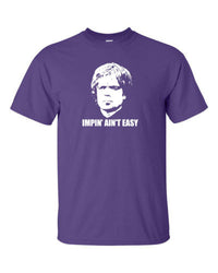 Thumbnail for Game Of Thrones Tyrion Lannister Impin' Ain't Easy Tshirt - TshirtNow.net - 56