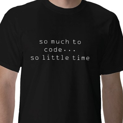 So Much To Code...So Little Time Tshirt: Black With White Print - TshirtNow.net - 1