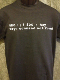 Thumbnail for Do or Do Not; There is no Try (Computer Code Yoda Expression of Speech) Tshirt: Black With White Print - TshirtNow.net - 1